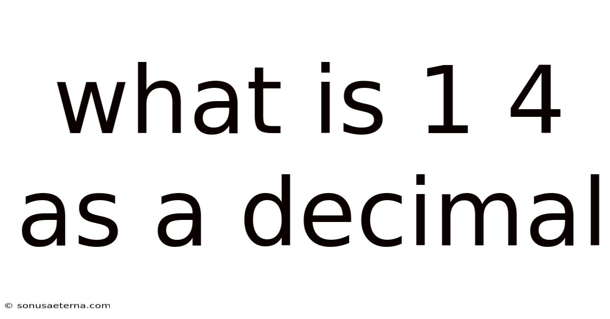 What Is 1 4 As A Decimal