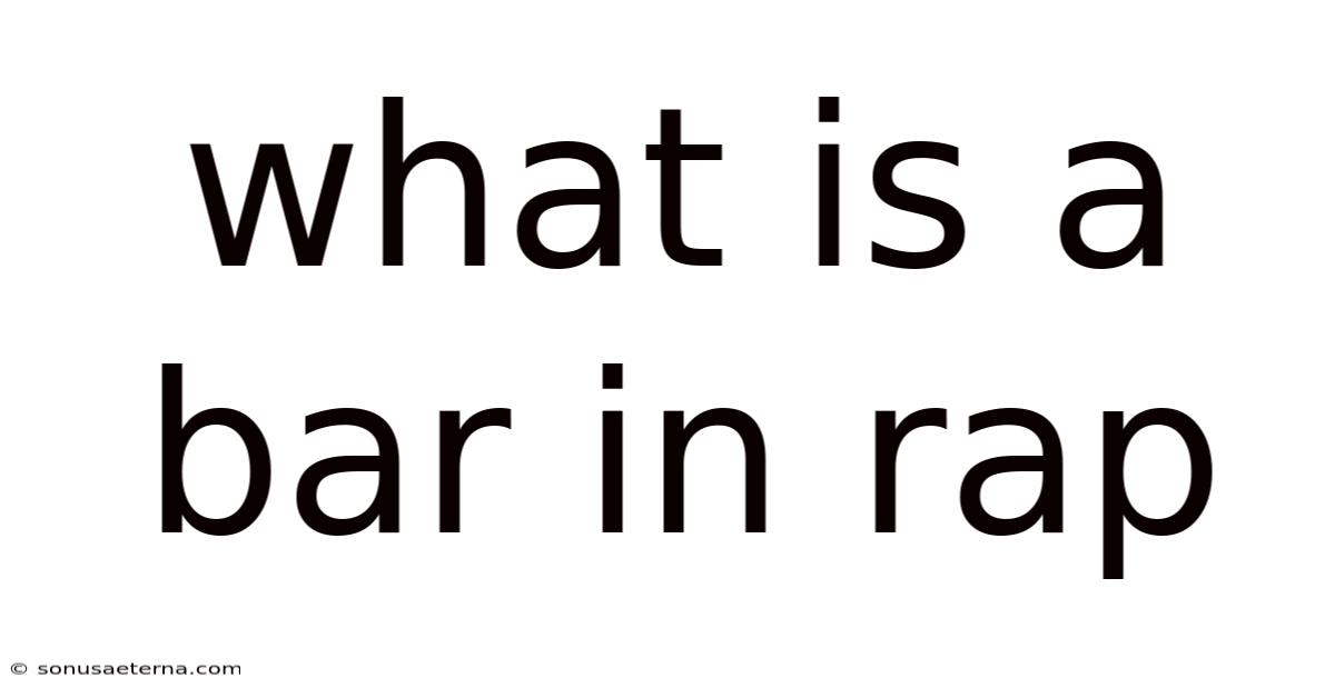 What Is A Bar In Rap