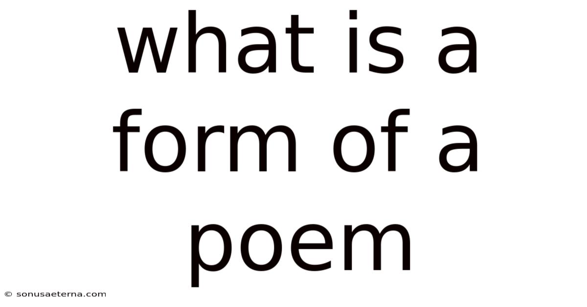 What Is A Form Of A Poem