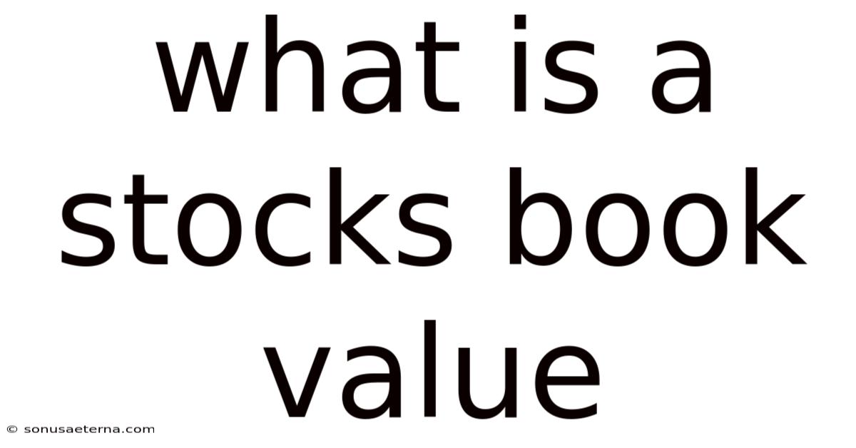 What Is A Stocks Book Value