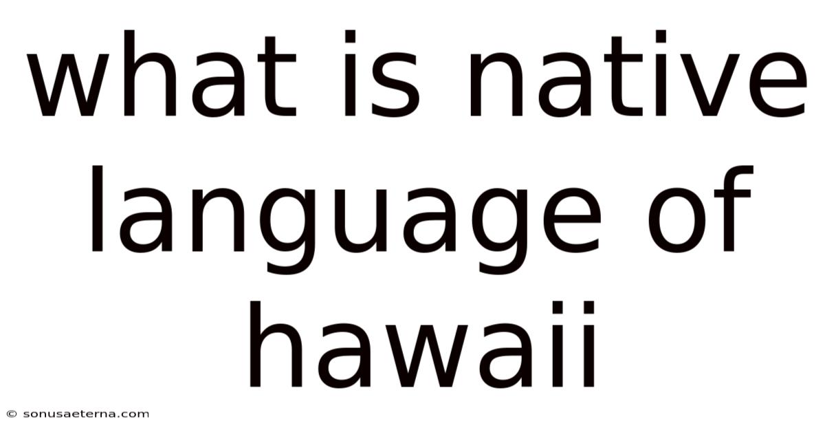 What Is Native Language Of Hawaii