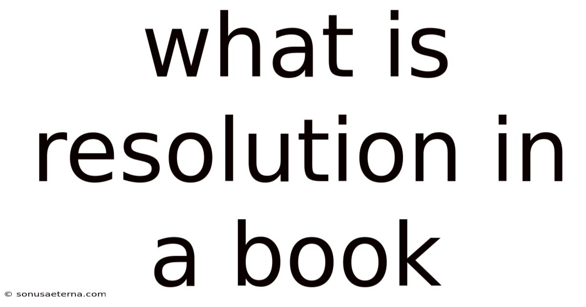 What Is Resolution In A Book