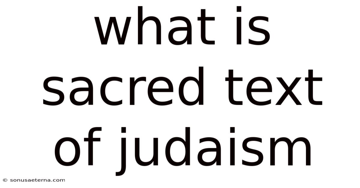 What Is Sacred Text Of Judaism