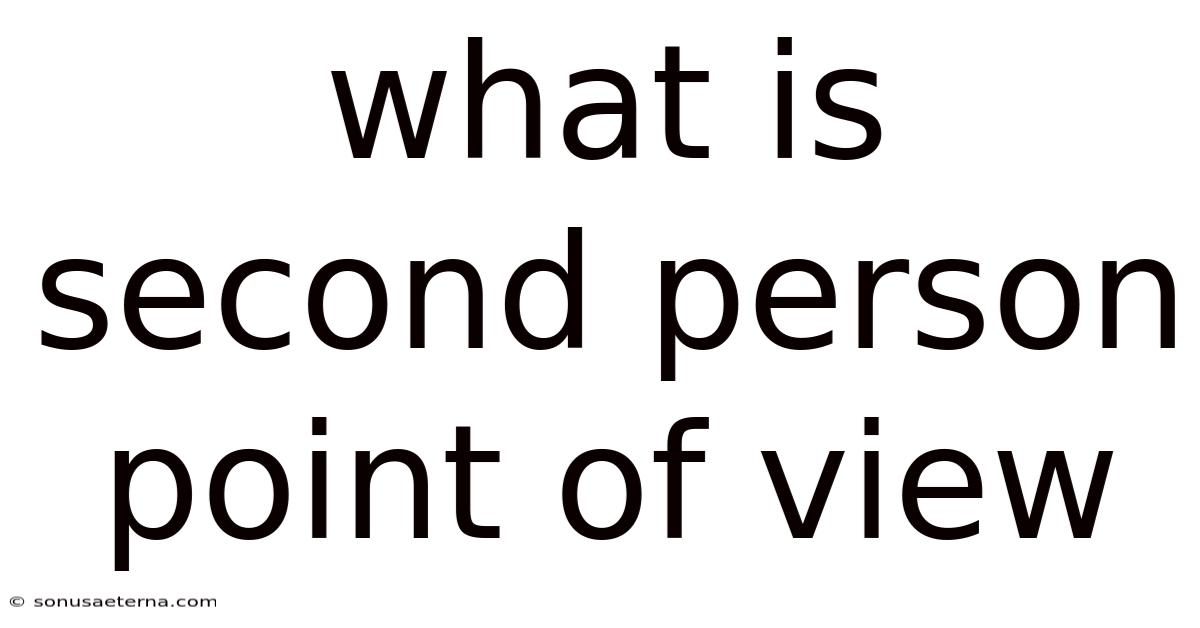 What Is Second Person Point Of View