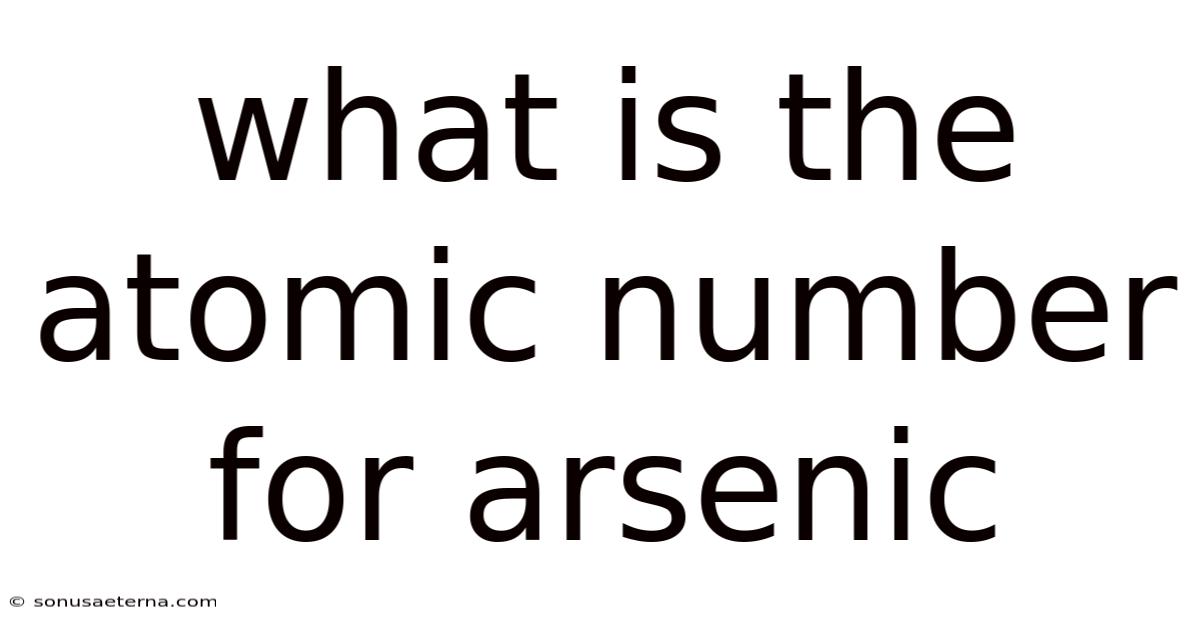 What Is The Atomic Number For Arsenic