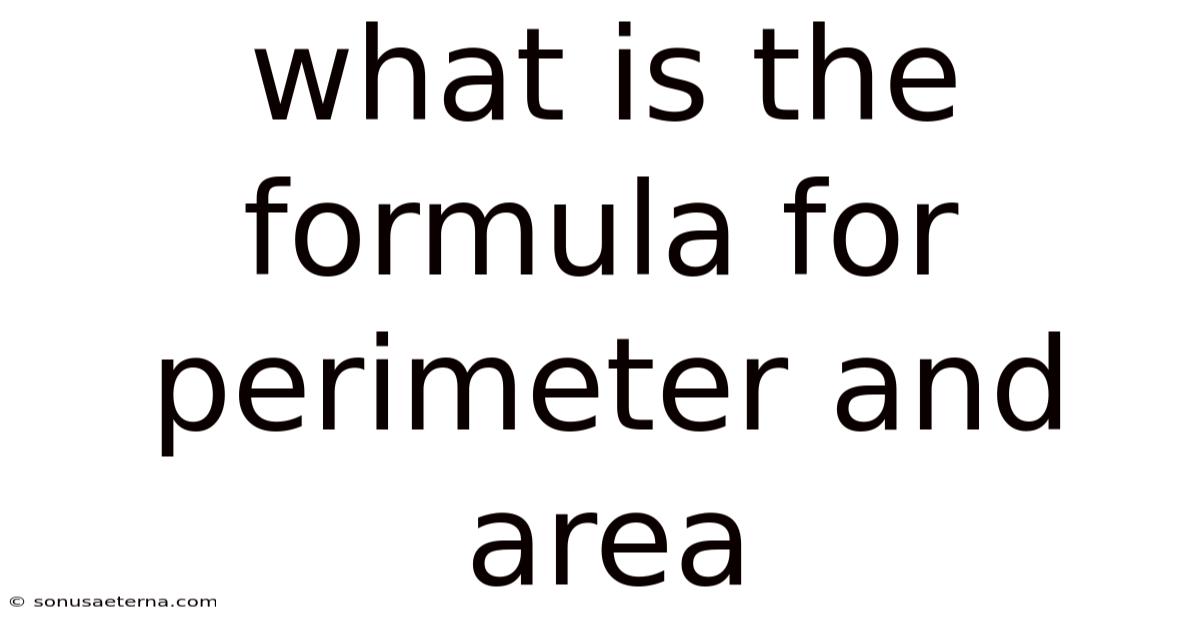 What Is The Formula For Perimeter And Area