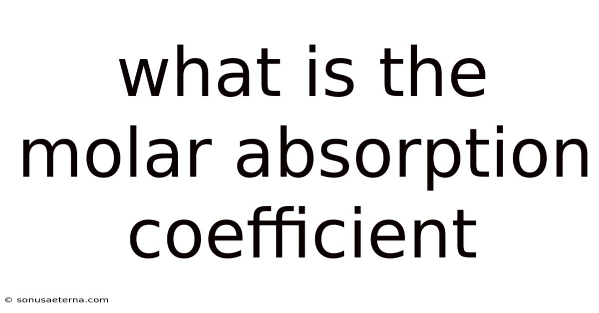 What Is The Molar Absorption Coefficient