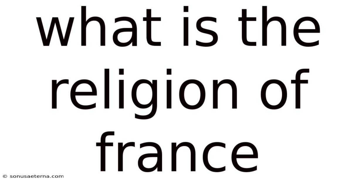What Is The Religion Of France