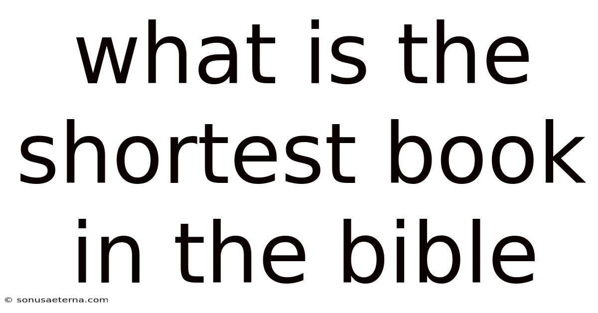 What Is The Shortest Book In The Bible