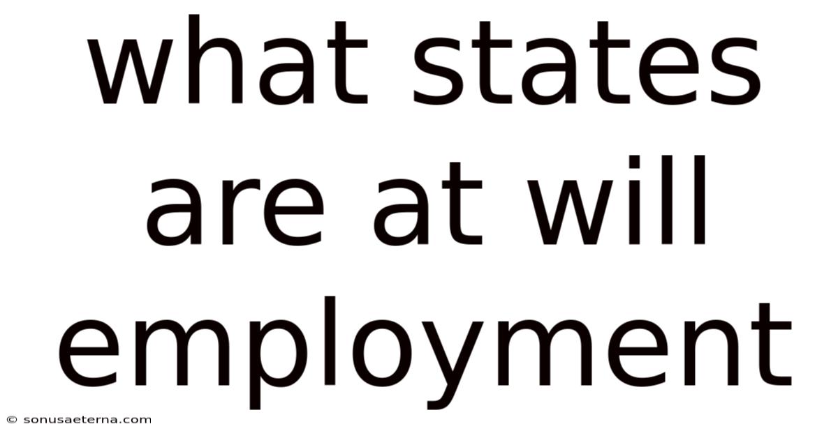 What States Are At Will Employment