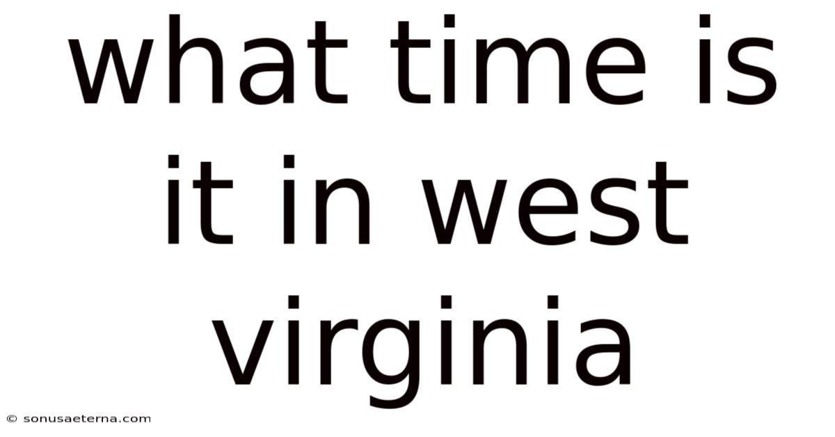 What Time Is It In West Virginia