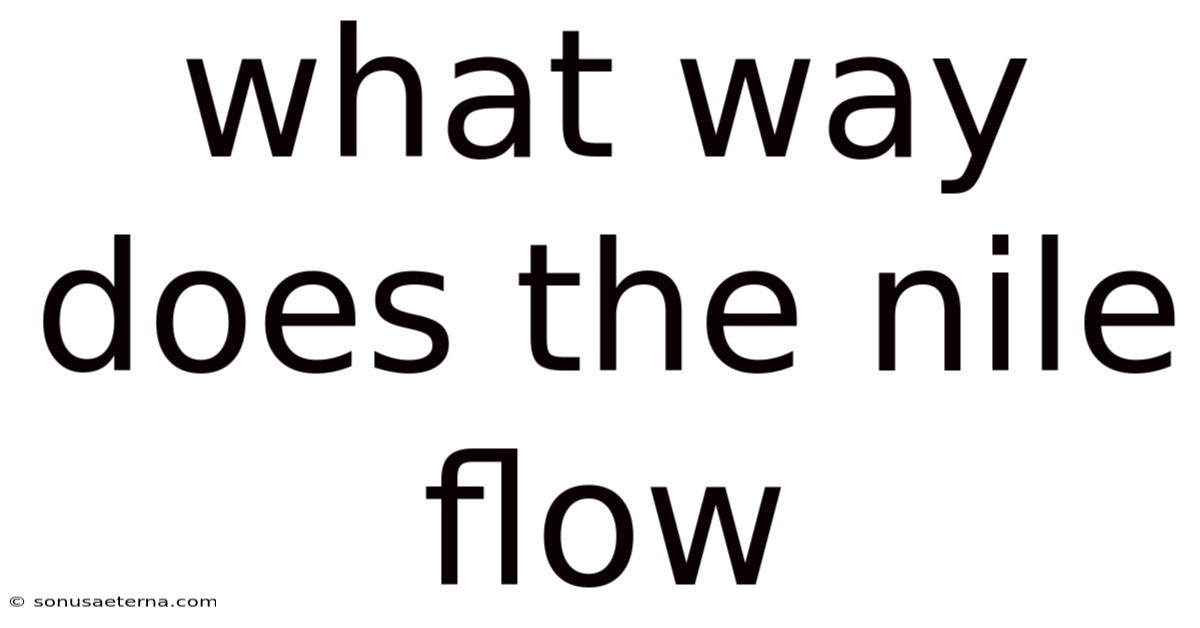 What Way Does The Nile Flow