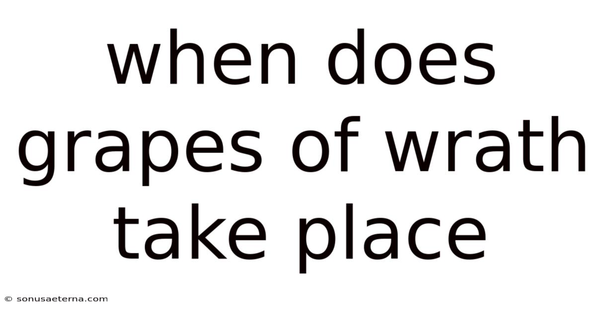 When Does Grapes Of Wrath Take Place