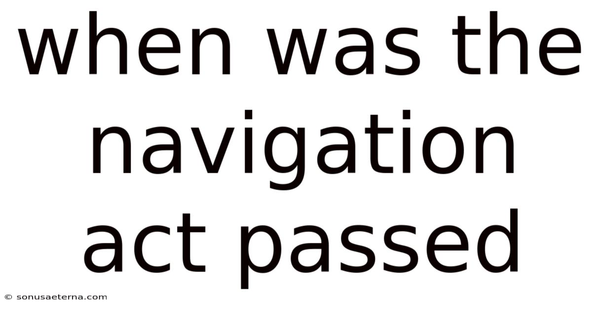 When Was The Navigation Act Passed