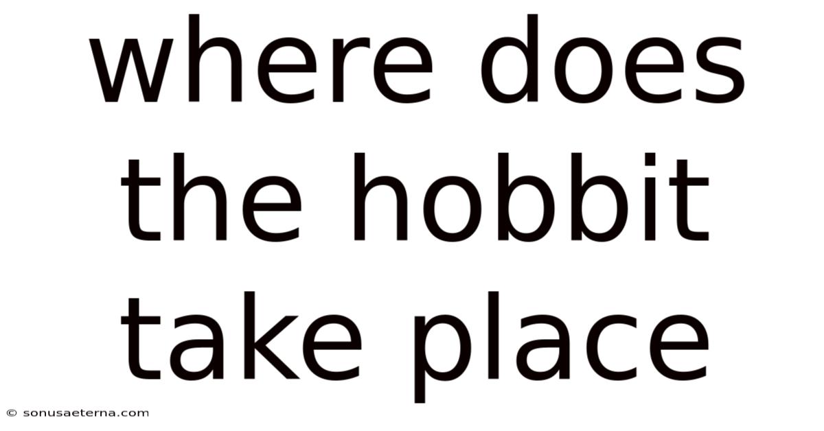 Where Does The Hobbit Take Place