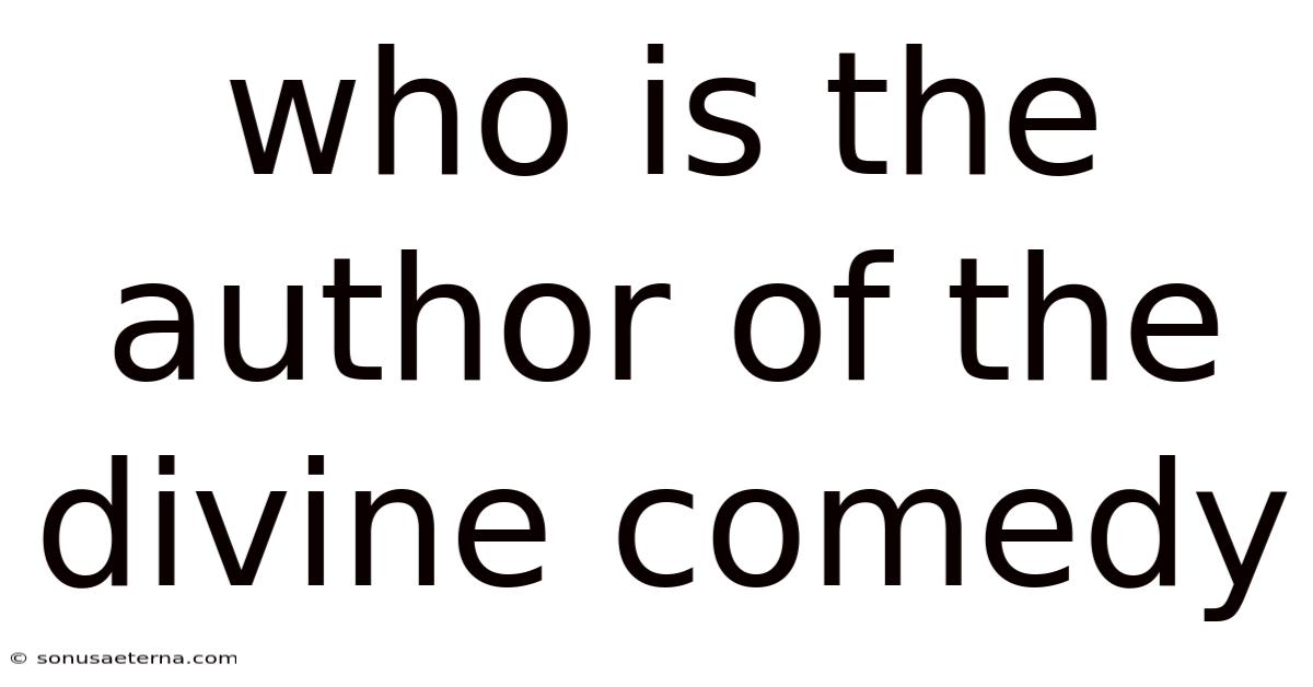 Who Is The Author Of The Divine Comedy