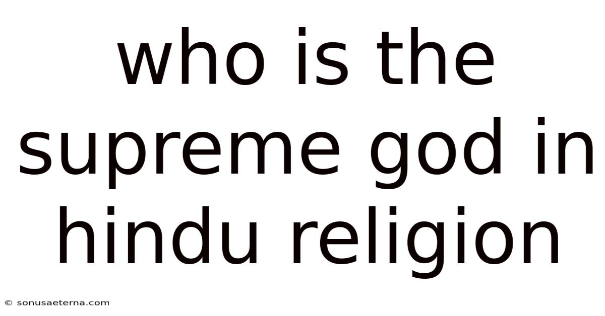 Who Is The Supreme God In Hindu Religion